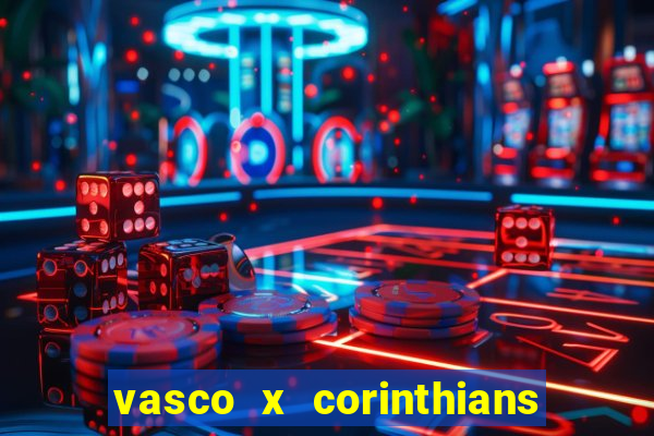 vasco x corinthians primeiro turno